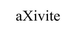AXIVITE trademark