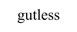 GUTLESS trademark