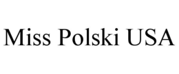 MISS POLSKI USA trademark