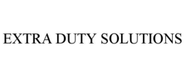 EXTRA DUTY SOLUTIONS trademark