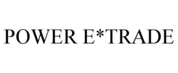 POWER E*TRADE trademark