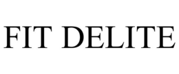 FIT DELITE trademark
