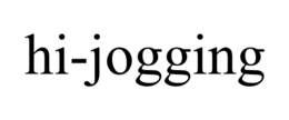 HI-JOGGING trademark