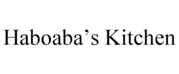 HABOABA'S KITCHEN trademark