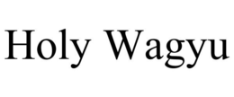 HOLY WAGYU trademark