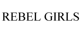 REBEL GIRLS trademark
