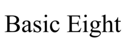 BASIC EIGHT trademark