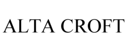 ALTA CROFT trademark