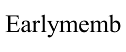 EARLYMEMB trademark