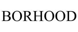 BORHOOD trademark