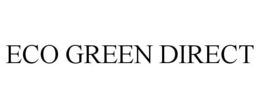 ECO GREEN DIRECT trademark