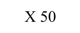 X 50 trademark