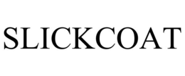 SLICKCOAT trademark