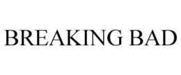 BREAKING BAD trademark
