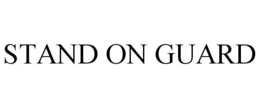 STAND ON GUARD trademark