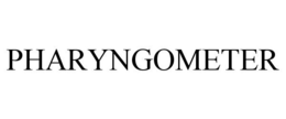 PHARYNGOMETER trademark