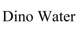 DINO WATER trademark