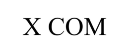 X COM trademark