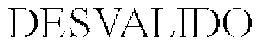 DESVALIDO trademark