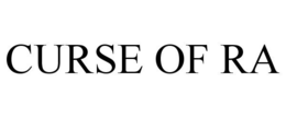 CURSE OF RA trademark