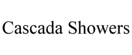 CASCADA SHOWERS trademark