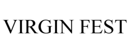 VIRGIN FEST trademark