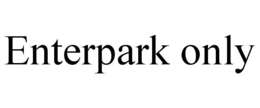 ENTERPARK ONLY trademark