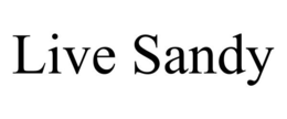 LIVE SANDY trademark