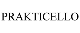 PRAKTICELLO trademark