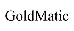 GOLDMATIC trademark