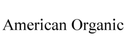 AMERICAN ORGANIC trademark