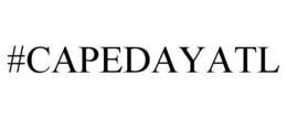 #CAPEDAYATL trademark