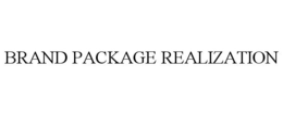 BRAND PACKAGE REALIZATION trademark