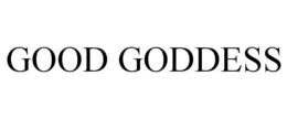 GOOD GODDESS trademark