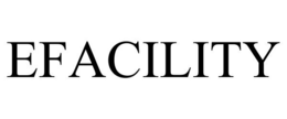 EFACILITY trademark