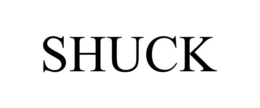 SHUCK trademark