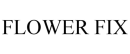 FLOWER FIX trademark