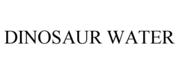 DINOSAUR WATER trademark