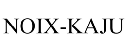 NOIX-KAJU trademark