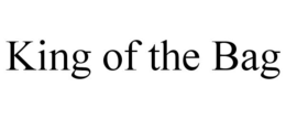 KING OF THE BAG trademark