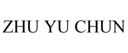 ZHU YU CHUN trademark