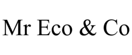 MR ECO & CO trademark
