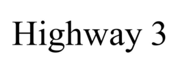 HIGHWAY 3 trademark