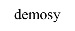 DEMOSY trademark