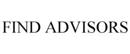 FIND ADVISORS trademark