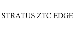 STRATUS ZTC EDGE trademark