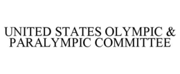 UNITED STATES OLYMPIC & PARALYMPIC COMMITTEE trademark
