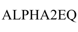 ALPHA2EQ trademark