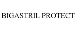 BIGASTRIL PROTECT trademark