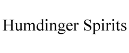 HUMDINGER SPIRITS trademark